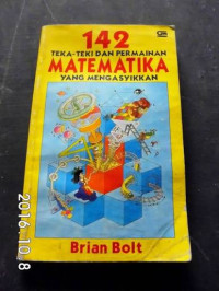 Image of 142 Teka-Teki & Permainan MATEMATIKA yang Mengasyikkan