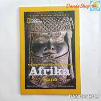 Image of Arkeologi Menguak Rahasia Masa Lampau AFRIKA Kuno