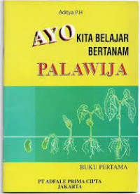 Image of Ayo Kita Belajar Bertanam Palawija 1