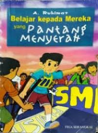 Image of Belajar kepada Mereka yang Pantang Menyerah