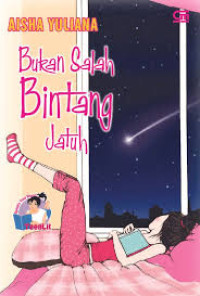 Image of Bukan Salah Bintang Jatuh