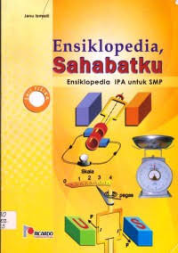 Image of Ensiklopedia, Sahabatku (Ensiklopedia IPA untuk SMP)