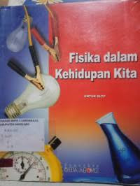 Image of Fisika dalam Kehidupan Kita untuk SLTP