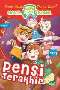 Image of Kecil-Kecil Punya Karya : Pensi Terakhir