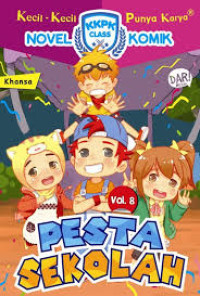 Image of Kecil-Kecil Punya Karya : Pesta Sekolah