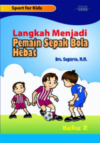Image of Langkah Menjadi Pemain Sepak Bola Hebat 2
