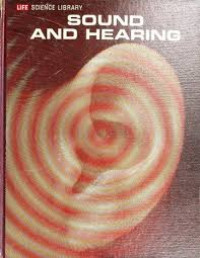 Image of LIFE Science Library : Sound and Hearing