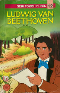 Image of Ludwig Van Beethoven (Seri Tokoh Dunia Kartun)