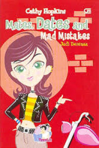 Image of Mates,Dates and Mad Mistakes (Jadi Dewasa)