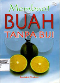 Image of Membuat Buah Tanpa Biji