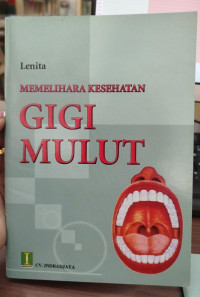 Image of Memelihara Kesehatan Gigi Mulut