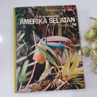 Image of Pustaka Alam LIFE : Alam dan Margasatwa AMERIKA SELATAN