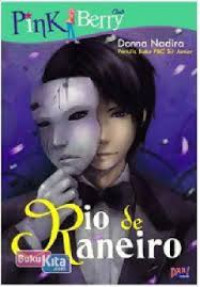 Image of Rio De Raneiro (Si Narsis dengan Identitas Ganda)