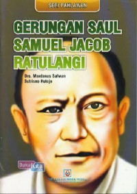 Image of Seri Pahlawan: Gerungan Saul Samuel Jacob Ratulangi