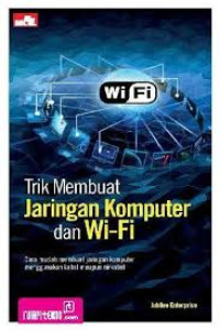 Image of Trik Membuat Jaringan Komputer dan Wi-Fi