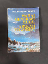 Image of Wahai Generasi Muda, Apakah Tugasmu?